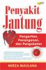 Penyakit Jantung: Pengertian, Penaganan, & Pengobatan